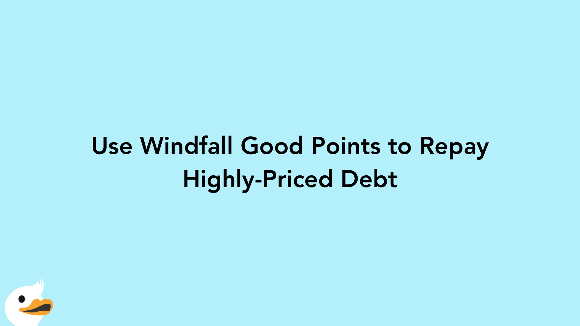 Use Windfall Good Points to Repay Highly-Priced Debt